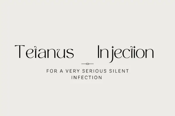 tetanus injection for severe infection is written in the pic