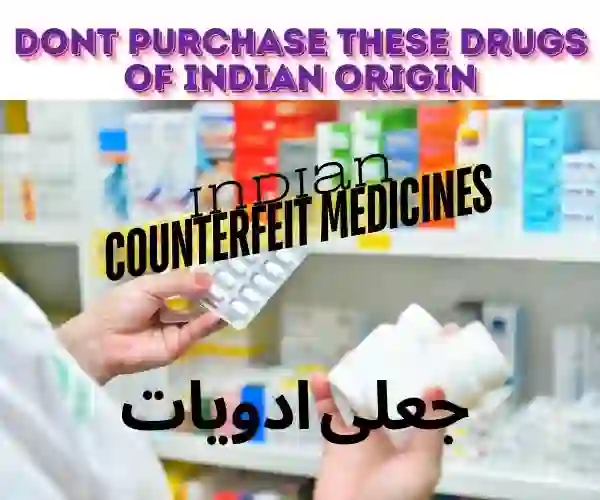 Counterfeit example of Indian origin drugs