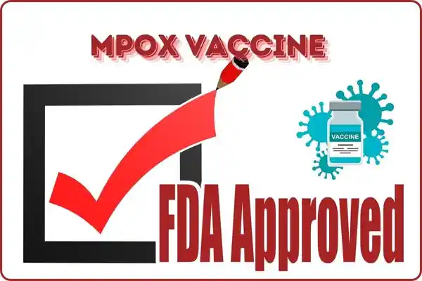 FDA approved mpox vaccine for prevention and protection