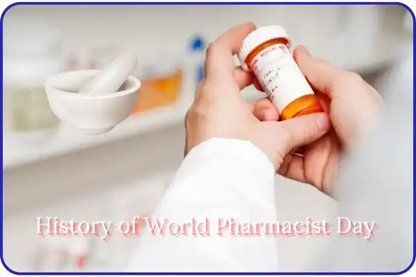 HISTORY OF WORLD PHARMACIST DAY 25 SEPTEMBER